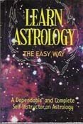 Learn Astrology: The Easy Way (Paperback)