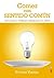 Comer con sentido común: Gana salud y vitalidad y pierde peso sin dietas (Spanish Edition)