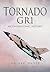 Tornado GR1: An Operational History