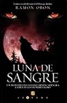 Luna de sangre/ Blood Moon (Spanish Edition)