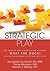 Strategic Play: The Creative Facilitator's Guide #2: What the Duck!