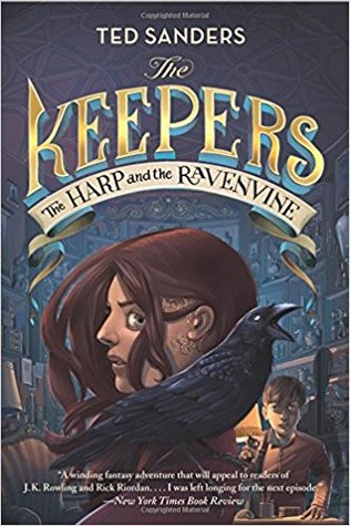 The Keepers #2: The Harp and the Ravenvine: The Eagerly Awaited Fantasy Adventure Sequel for Kids (Ages 8-12)