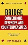Bridge Conventions, Defences and Countermeasures (MASTER BRIDGE) Bridge Conventions, Defences and Countermeasures (MASTER BRIDGE)