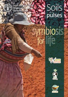 Soils and Pulses: Symbiosis for Life