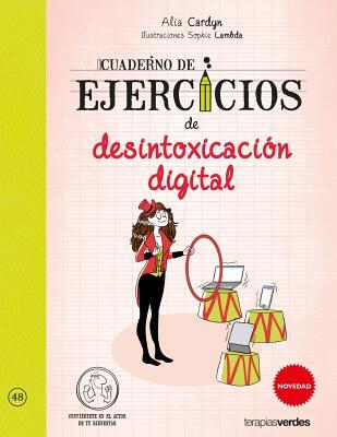 Cuaderno de ejercicios de desintoxicación digital