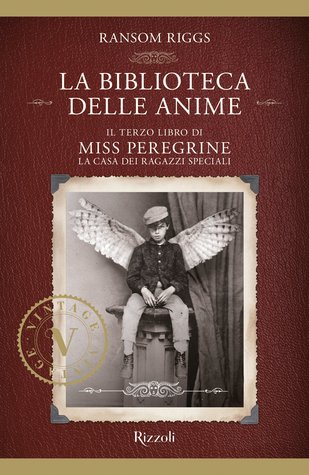 La biblioteca delle anime. La casa dei ragazzi speciali