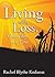 Living with Loss by Rachel Blythe Kodanaz