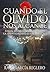 Cuando el olvido nos alcance (Spanish Edition)
