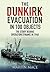 The Dunkirk Evacuation in 100 Objects by Martin Mace