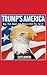 Trump's America: Buy This B...