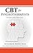 CBT for Psychotherapists: Theory and Practice