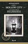 Hollow City. Il s...