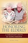 Book cover for Honoring the Elderly: A Christian's Duty to Aging Parents