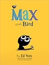 Max and Bird: An Amusing Cat Friendship Book For Kids (Max, 3)