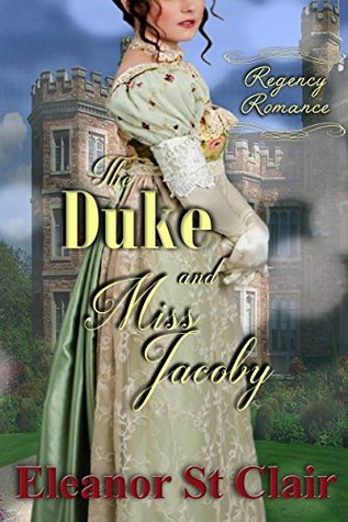 The Duke and Miss Jacoby (Kindle Edition)