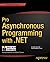 Pro Asynchronous Programmin...