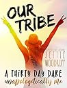 Our Tribe: A thir...