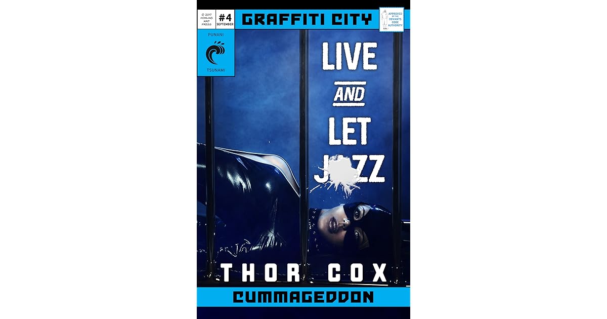 Live And Let Jizz By Thor Cox