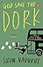God Save the Dork by Sidin Vadukut