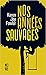 Nos années sauvages