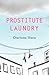Prostitute Laundry by Charlotte Shane
