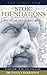 Stoic Foundations: Epictetus' Discourses Book 1 (Epictetus’ Discourses)