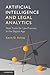 Artificial Intelligence and Legal Analytics: New Tools for Law Practice in the Digital Age