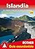 Islandia (Island - spanische Ausgabe): Las mejores rutas por la costa y la montaña. 55 excursiones. Tracks de GPS