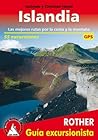 Islandia (Island - spanische Ausgabe): Las mejores rutas por la costa y la montaña. 55 excursiones. Tracks de GPS Islandia (Island - spanische Ausgabe): Las mejores rutas por la costa y la montaña. 55 excursiones. Tracks de GPS