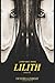 Lilith: Twin Souls Book One (Twin Soul Novels)