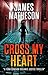 Cross My Heart by James M. Matheson