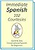 Immediate Spanish 102. Cour...
