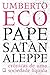 Pape Satàn Aleppe: crônicas de uma sociedade líquida