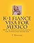 K-1 Fiance Visa for Mexico by Tuan Nguyen
