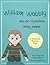 William Wobbly and the Mysterious Holey Jumper by Sarah Naish