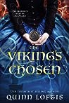 The Viking's Chosen by Quinn Loftis