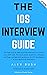 The iOS Interview Guide