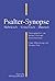 Psalter- Synopse. Hebräisch - Griechisch - Deutsch.