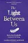 The Light Between Us
