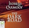 The Dark Road by Isobelle Carmody