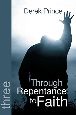 Through Repentance to Faith