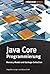 Java Core Programmierung - Memory Model und Garbage Collection (German Edition)