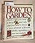 How to Garden: Exactly What...