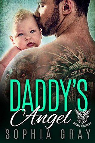 Daddy’s Angel (Crowns of Satan MC)