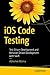 iOS Code Testing: Test-Driven Development and Behavior-Driven Development with Swift