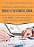 Como gerenciar um projeto de consultoria (Portuguese Edition)