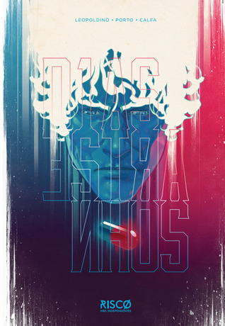 Dias Estranhos: O Sonho do Aprendiz (Dias Estranhos, #1)