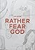 Jim Shaw: Rather Fear God, ...