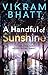 A Handful of Sunshine [Paperback]
