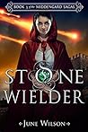 Stone Wielder (Middengard Sagas, #3) Stone Wielder (Middengard Sagas, #3)